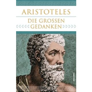ACKERMANN, ERICH (HG.) Aristoteles - Die großen Gedanken