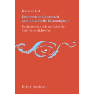 GUT, BERNARDO Existenzielle Gewissheit und individuelle Beständigkeit