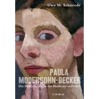 SCHNEEDE, UWE M. Paula Modersohn-Becker