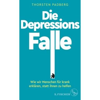 PADBERG, THORSTEN Die Depressions-Falle
