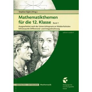 SIGLER, STEPHAN (HRSG.) Mathematikthemen fr die 12. Klasse