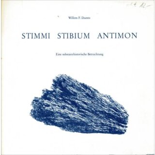 DAEMS, WILLEM F. STIMMI STIBIUM ANTIMON
