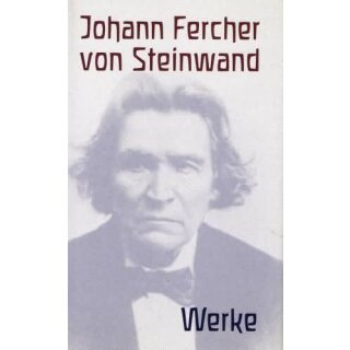 STEINWAND, JOHANN FERCHER VON Werke