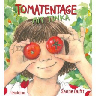 DUFFT, SANNE Tomatentage mit Tinka