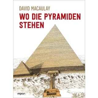 MACAULAY, DAVID Wo die Pyramiden stehen