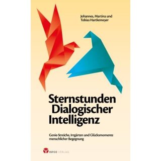 HARTKEMEYER, JOHANNES, MARTINA U. TOBIAS Sternstunden Dilaogischer Intelligenz