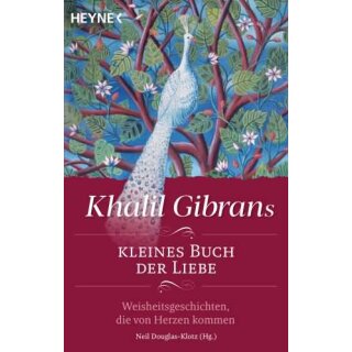 GIBRAN, KHALIL Khalil Gibrans kleines Buch der Liebe