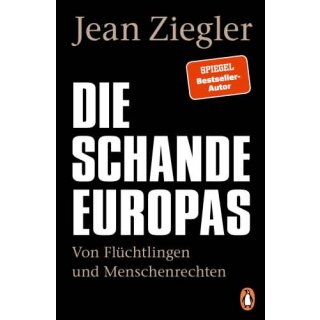ZIEGLER, JEAN Die Schande Europas