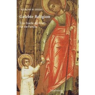 GDEKE, ROSWITHA M. Gelebte Religion