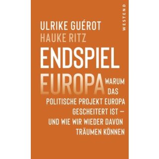 GUÉROT, ULRIKE UND HAUKE RITZ Endspiel Europa