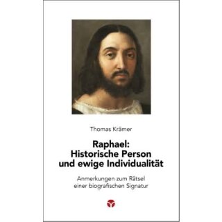 KRÄMER, THOMAS Raphael: Historische Person und ewige...