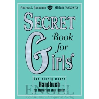 BUCHANAN, ANDREA J. / MIRIAM PESKOWITZ Secret Book for Girls