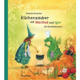 DRESCHER, DANIELA Kchenzauber mit Merlind und Igor