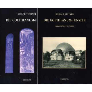 STEINER, RUDOLF Die Goetheanum-Fenster