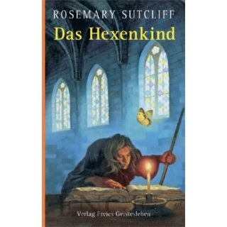SUTCLIFF, ROSEMARY Das Hexenkind