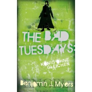 MYERS, BENJAMIN The Bad Tuesdays