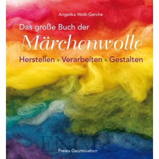 WOLK-GERCHE, ANGELIKA Das grosse Buch der Märchenwolle