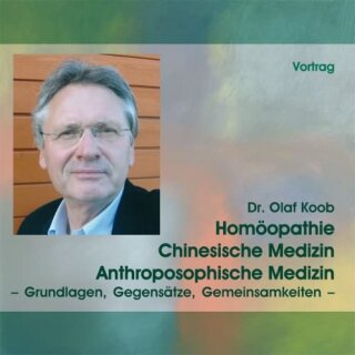 KOOB, OLAF Homöopathie, Chinesische Medizin, Anthroposophische Medizin