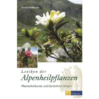 SÜSSMUTH, ASTRID Lexikon der Alpenheilpflanzen