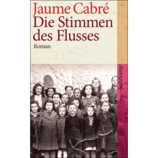 CABRÉ, JAUME Die Stimmen des Flusses