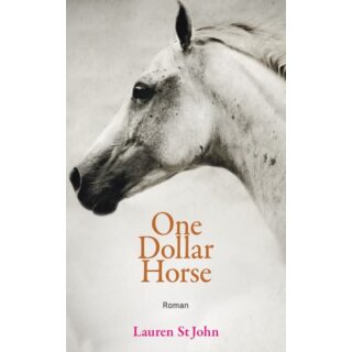 ST. JOHN, LAUREN One Dollar Horse