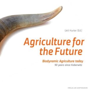 HURTER (HRSG.), UELI Agriculture for the Future